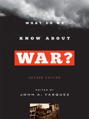 cover image of What Do We Know about War?